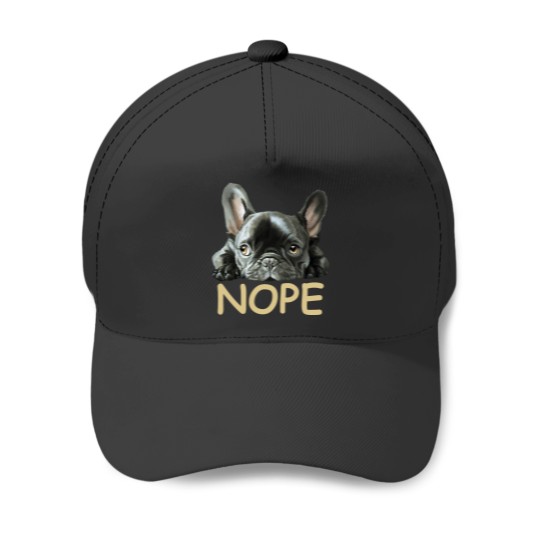 Discover French Bulldog | Frenchie Nope Gifts Baseball Caps