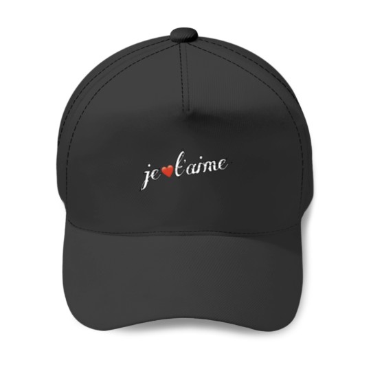 Discover Je t'aime Baseball Caps