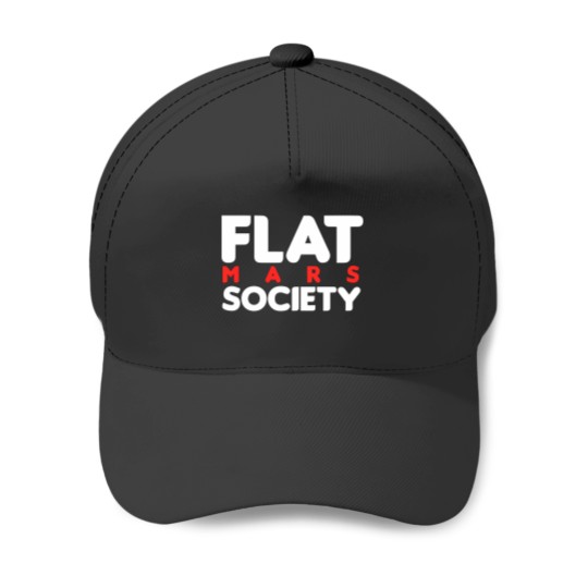 Discover Flat Mars Society - Flat Mars Society - Baseball Caps