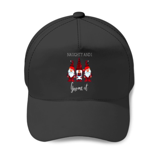 Discover Naughty And I Gnome It Christmas Three Baseball Caps