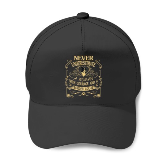 Discover A Woman With Courage And a Border Collie Baseball Caps
