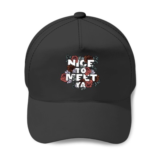 Discover Lovely Nice To Meet Ya Floral Niall Horan Baseball Caps, One Direction Baseball Caps