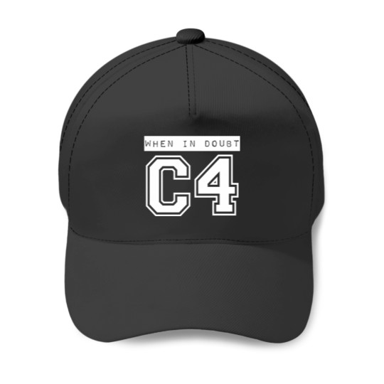 Discover When In Doubt C4 Baseball Caps