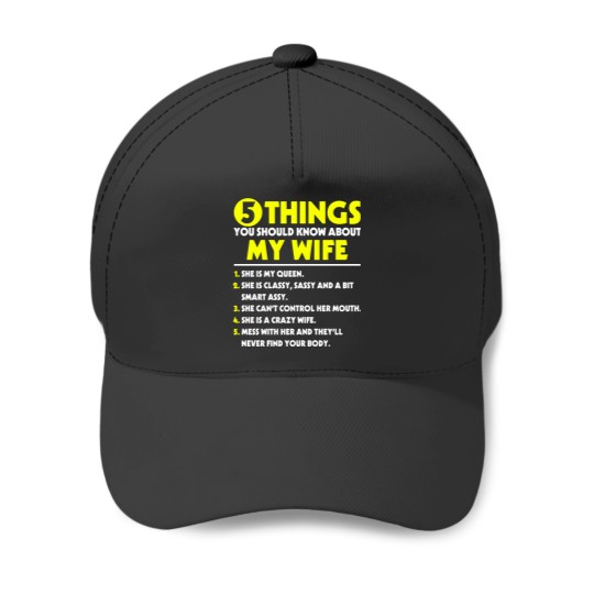 Discover 5 Things You Should Know about my Wife - My Wife - Baseball Caps