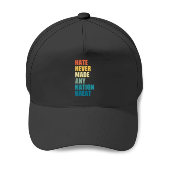 Discover Hate Never Made Any Nation Great AntiTrump 2020 Election Baseball Caps