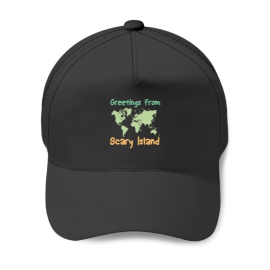 Discover Greetings From Scary Island (2) Baseball Caps