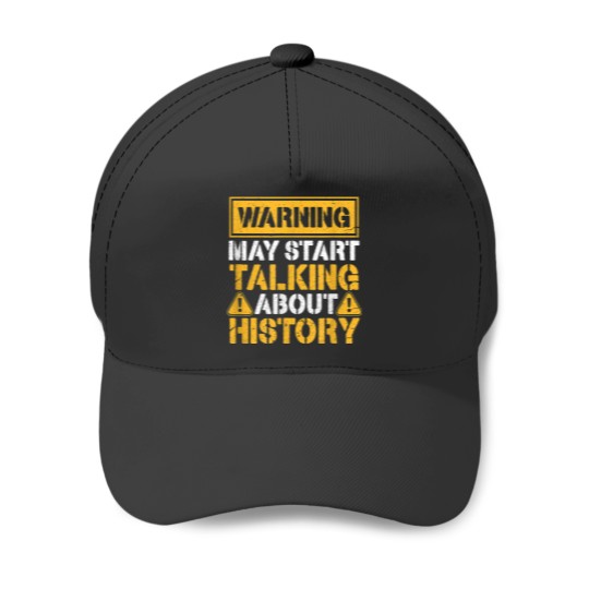 Discover Warning May Start Talking About History 8156 Baseball Caps