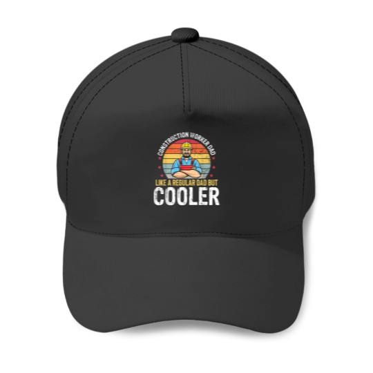 Discover Construction Worker Dad Much Cooler Funny Father Mens Gift Baseball Caps
