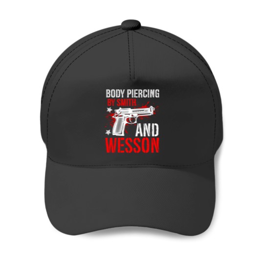 Discover Body Piercing By Smith And Wesson Baseball Caps