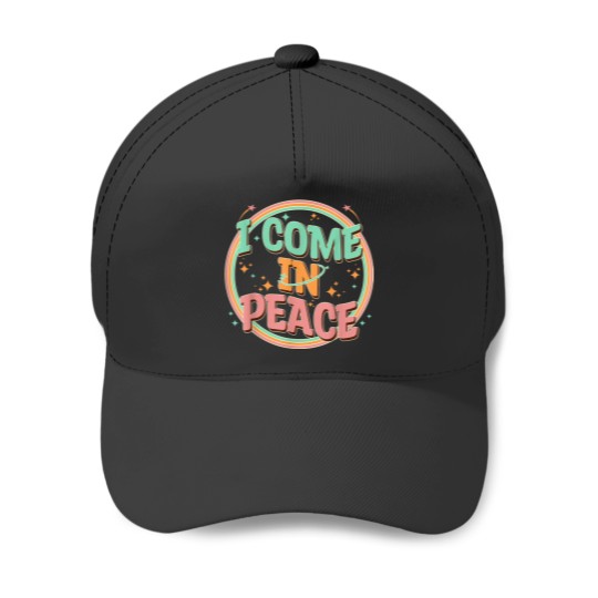 Discover I COME IN PEACE IM PEACE Funny Couples Matching Groovy 4098 Baseball Caps