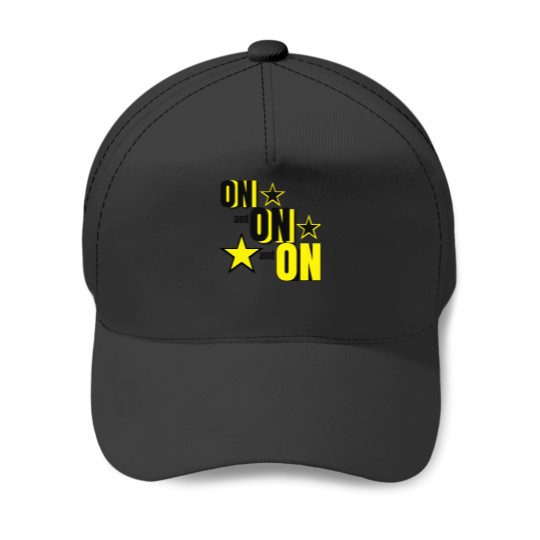 Discover On and On and On Baseball Caps