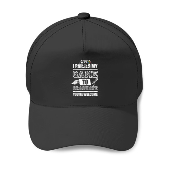 Discover I paused my game to graduate funny saying Graduation Gifts 7893 Baseball Caps