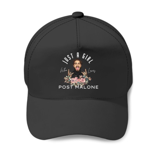 Discover Just A Girl Who Loves Post Malone Baseball Caps
