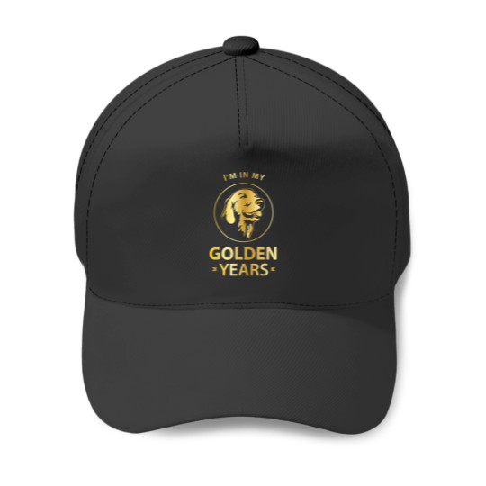 Discover Golden Retriever Dog Lovers Im In My Golden Years Baseball Caps