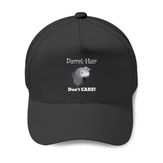 Discover Parrot Hair Dont Care African Grey Parrot Essential Baseball Caps