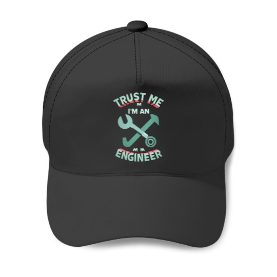 Discover Trust me I_m an ENGINEER, amazingActive Baseball Caps