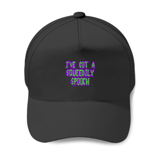 Discover Oww! My Squeedily Spooch! (1) Baseball Caps