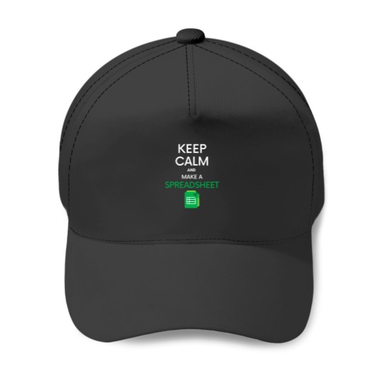Discover Keep Calm and make a Spreadsheet - Mic rosoft ExcelGoogle Sheets Baseball Caps