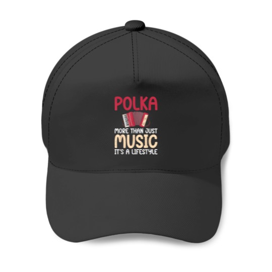 Discover Polka more than just Music its a Lifestyle Polish Baseball Caps