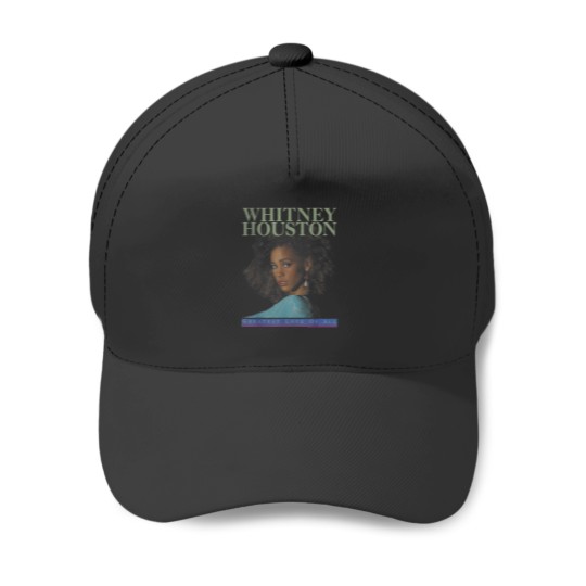 Discover Whitney Houston The Greatest Love Baseball Caps