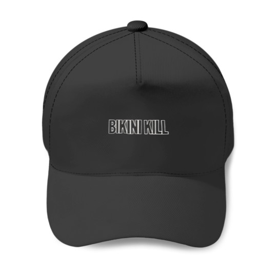 Discover Bikini Kill Text Baseball Caps