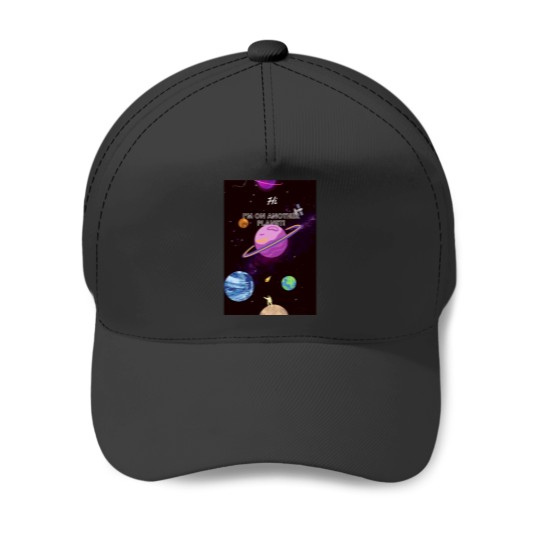 Discover I'M ON ANOTHER PLANET Classic Baseball Caps