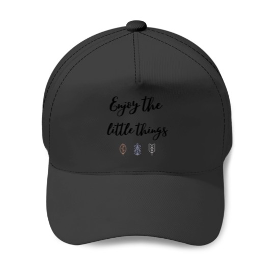 Discover Enjoy the little things Classic Baseball Caps