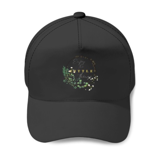 Discover Enjoy the little things every day and find your happiness in the simple things Baseball Caps