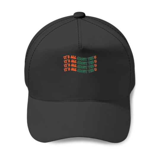 Discover It's All About The U, Miami U, University, The U Baseball Caps