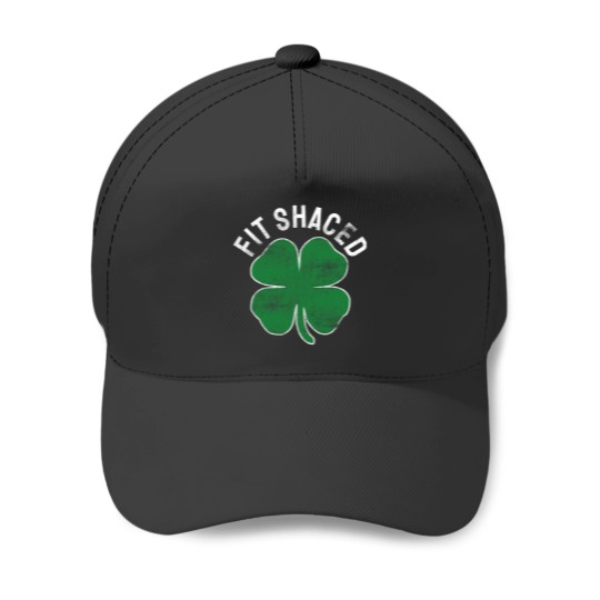Discover Fit Shaced Funny Irish Drinking ST PATRICKS DAY Shamrock Baseball Caps