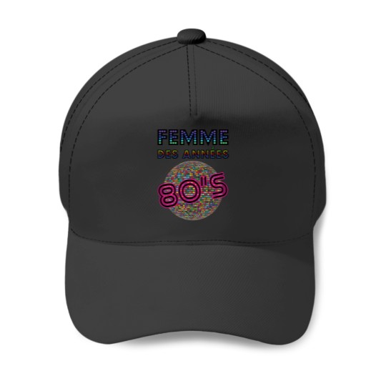 Discover Women Of The 80'S Message Cool Fun Atmosphere Disco Baseball Caps