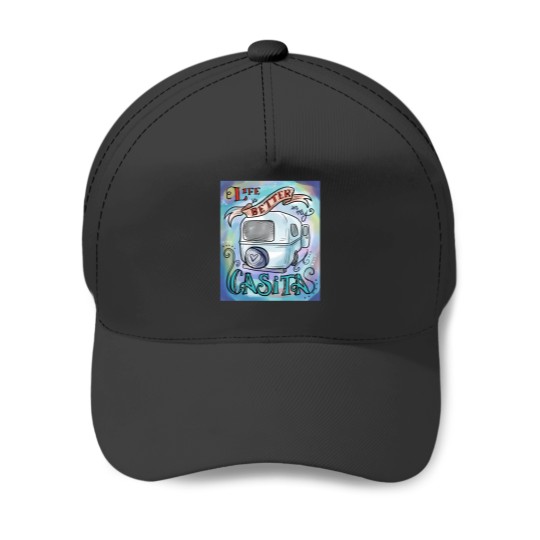 Discover Life Is Better In My Casita Baseball Caps