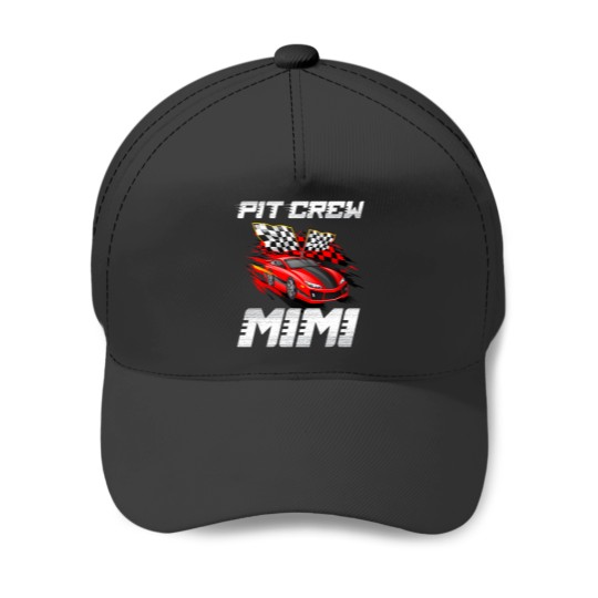 Discover Pit Crew Mimi Race Car Birthday Racing Car Family Baseball Caps