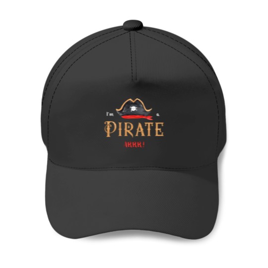 Discover I'm a Pirate ARRR! with Pirate Hat Baseball Caps