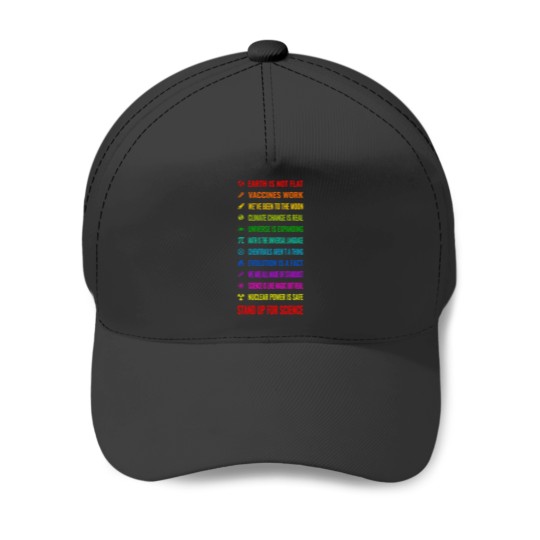 Discover Earth is not flat! Vaccines work! Weve been to the moon! Chemtrails arent a thing! Climate chan Baseball Caps