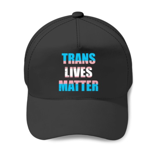 Discover Trans Lives Matter Transgender Transexual Gender Equality Baseball Caps