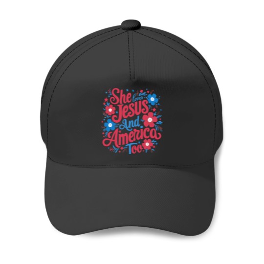 Discover She Loves Jesus And America Too Women 4th Of July Patriotic Baseball Caps
