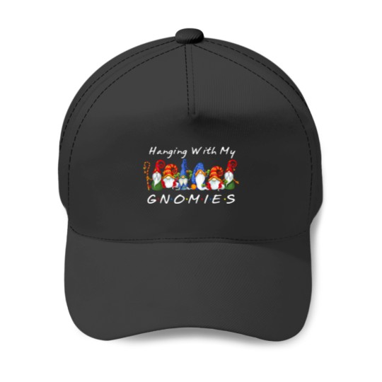 Discover Hanging With My Gnomies Funny Gnome Baseball Caps