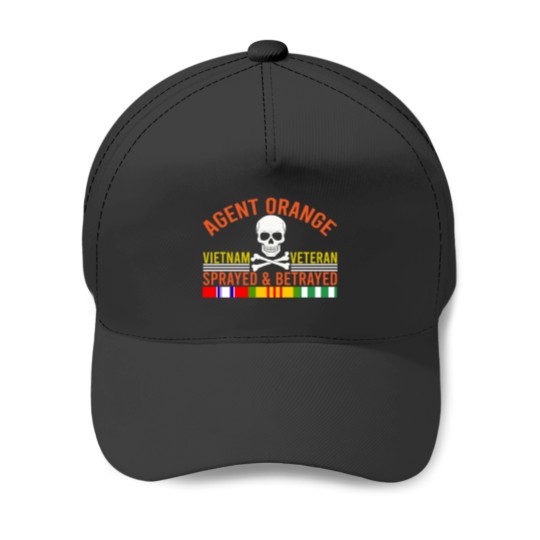 Discover Agent Orange Vietnam Veteran Sprayed amp Betrayed Baseball Caps