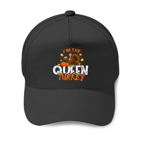 Discover I'M The Queen Turkey Funny Thanksgiving Day Baseball Caps