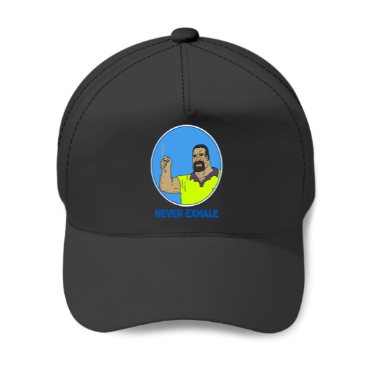 Discover Never Exhale Mike Nolan Big Lez Show Baseball Caps
