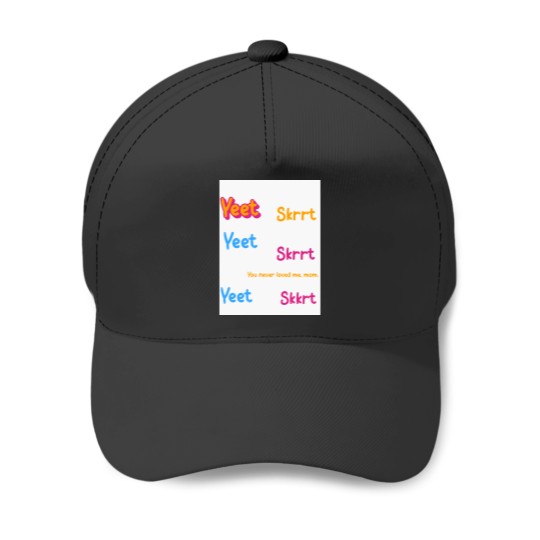 Discover Yeet Skrrt pack Baseball Caps
