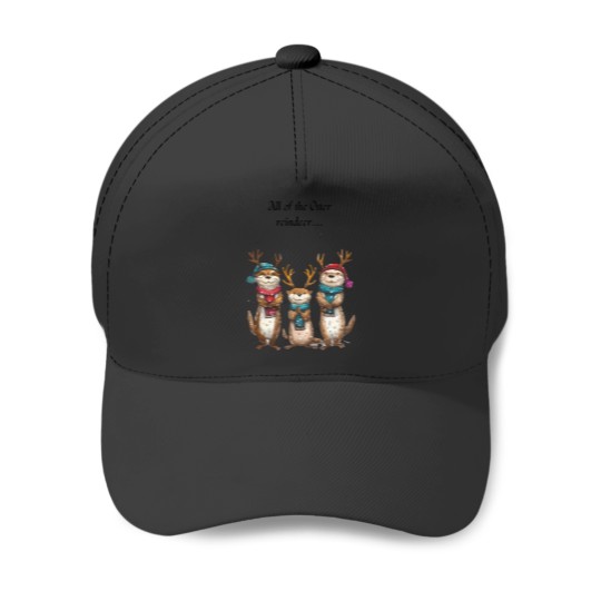 Discover All Of  The Otter Reindeer Baseball Caps