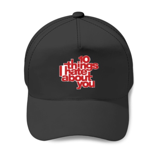 Discover 10 things I hate about you Active Baseball Caps