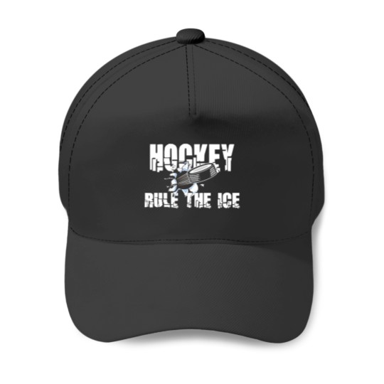 Discover Hockey Rule The Ice Baseball Caps