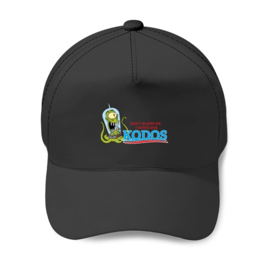 Discover Dont Blame Me I Voted for Kodos Baseball Caps