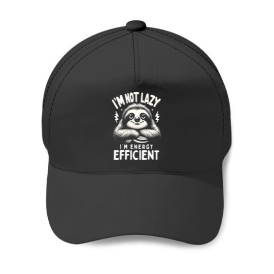 Discover Funny Sloth Stuff Im Not Lazy Energy Efficient Nap Lovers Baseball Caps