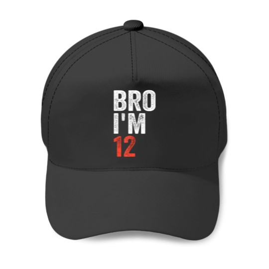 Discover bro i'm 12, 12yo boys 12th birthday and girls 12th birthday Baseball Caps