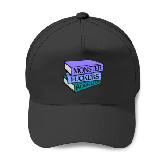 Discover Monster Fuckerss Book Club book stack funny bookish kindle Baseball Caps