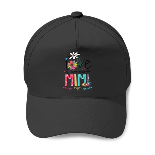 Discover I Love Being Called Mimi Grandma Nana Gigi Lover Baseball Caps